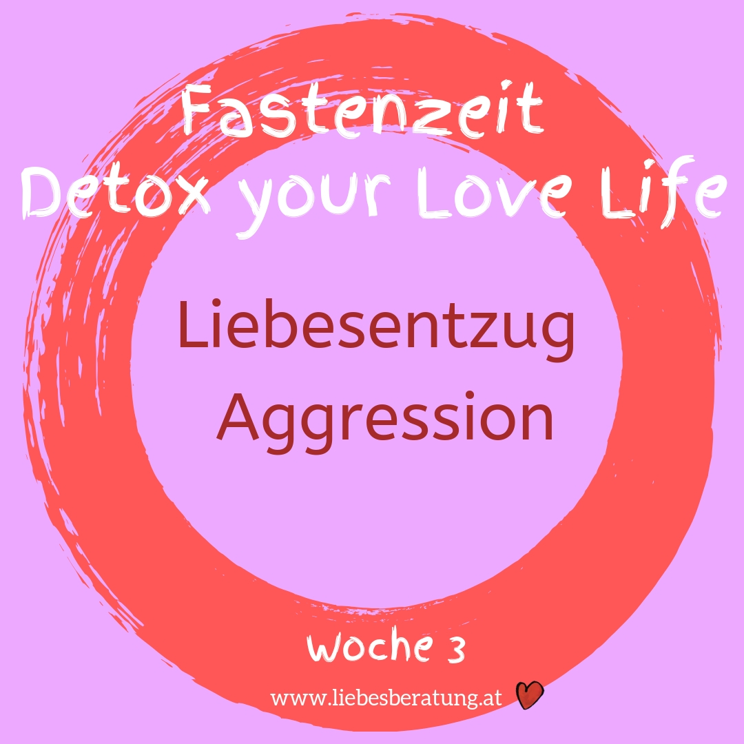 Detox your Love Life Liebesentzug