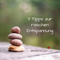 3 Tipps Entspannung